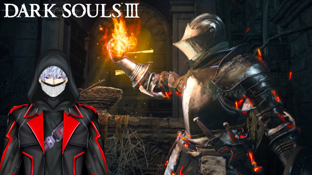 First Playthrough Part 2 | Can I Set The World Ablaze?【 Dark Souls 3 】【 VTUBER 】
