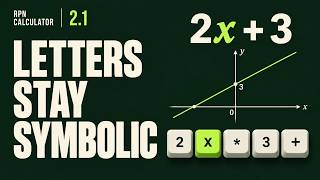 2.1 Letters Stay Symbolic | RPN Calculator