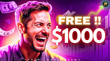 Get FREE $1000 Prop Firm Account in 2025 | How to Claim $1000 Free Account (Step-By-Step Guide)