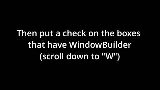 Window Builder Installation new