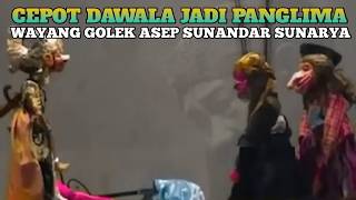 Cepot Dawala Jadi Panglima _ Bobodoran Wayang Golek Sunda Pikaseurieun 
