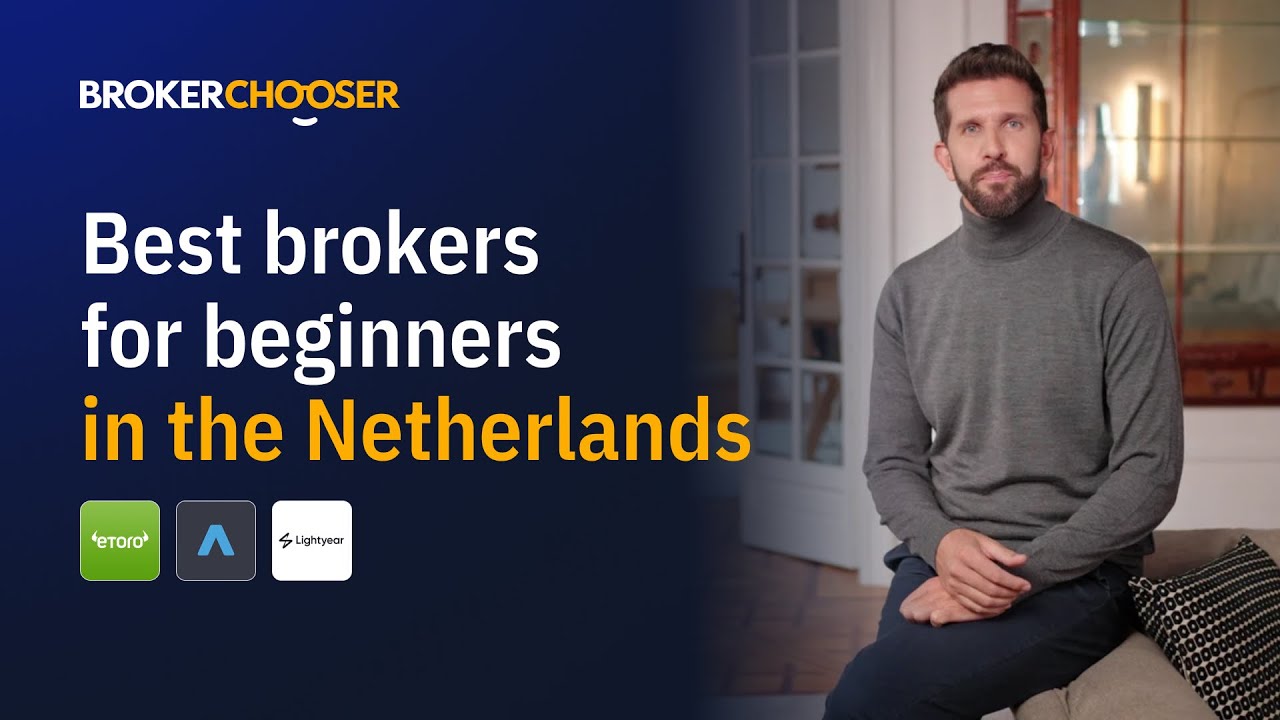 Best Brokers for Beginners in the Netherlands
