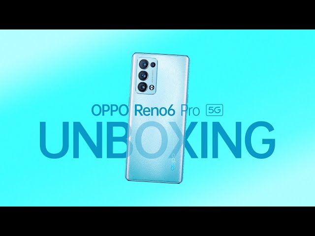 OPPO Reno6 Pro  UNBOXING 