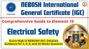 Nebosh IGC Element 10