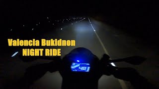 NIGHT RIDE GOING TO VALENCIA BUKIDNON | MOTOPOPSI