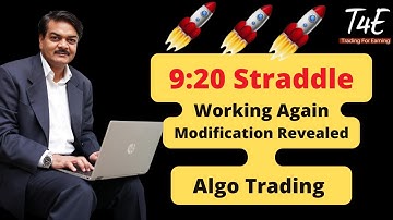 9-20 Straddle Modified | Algo Trading | Option Selling