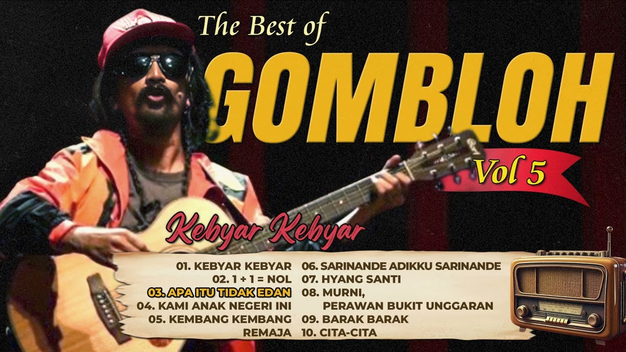The Best of GOMBLOH Vol 5 - Percayalah Cintaku Tetap Hangat, Karena Iseng, Janger Janger