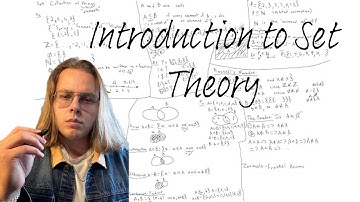 Introduction to Set Theory (Intro to Mathematical Proof: Part 2)