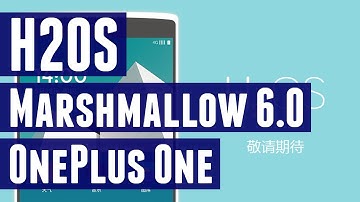 H2OS [Marshmallow 6.0] ROM for OnePlus One