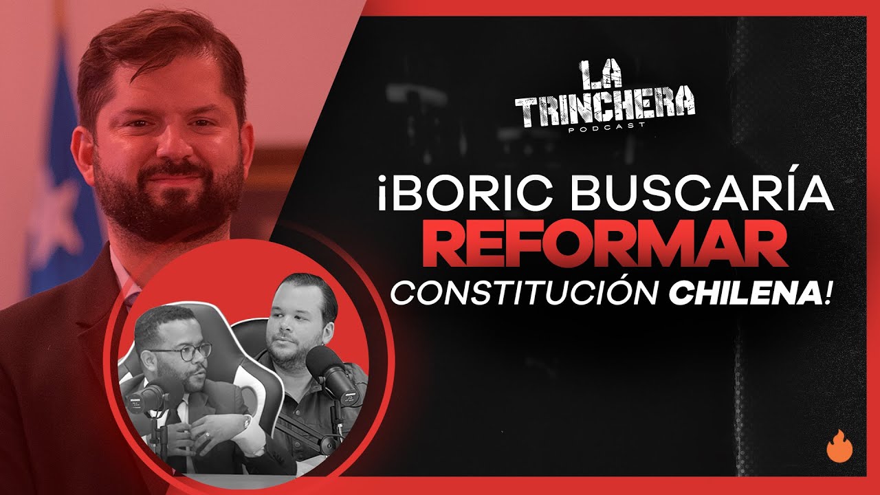 GABRIEL BORIC: IZQUIERDA Y COMUNISMO GANAN TERRENO EN CHILE - LA TRINCHERA PODCAST EP. 19 / PARTE 2