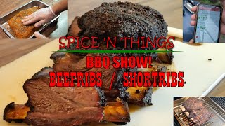 Spice ´N Things BBQ SHOW! / Beefribs - Shortribs op de Weber Mastertouch / LOW AND SLOW BBQ