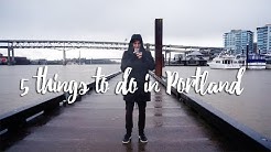 5 Things to do in Portland