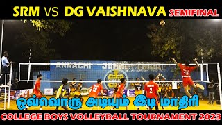 SRM vs DG Vaishnava -SF | boys| volleyball