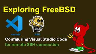 Famous FreeBSD - connecting vscode to FreeBSD through remote SSH Net Worth
