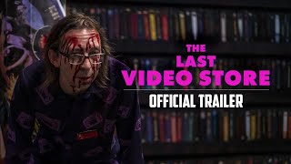 THE LAST VIDEO STORE | Official Trailer (Clean Version)