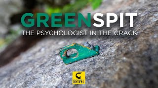 GREENSPIT - The psychologist in the crack