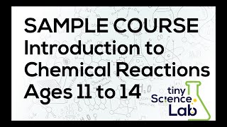 Introduction to Chemistry Course Trial/Sample Video - Tiny Science Lab