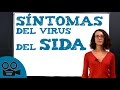 Síntomas del virus del SIDA