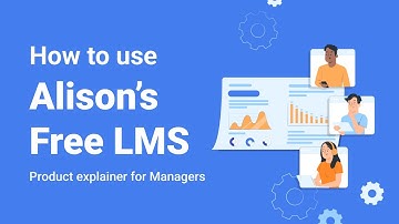 How to navigate Alison’s Free LMS as a Manager