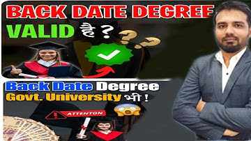 क्या Back Date Degree Legal है |  Genuine Backdate Degree Kya Hoti Hai | How Cover Degree Gap