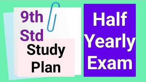 9th Std - Study Plan | Half Yearly Exam - All Subjects