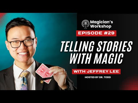 Telling Stories with Magic. With Jeffrey Lee
