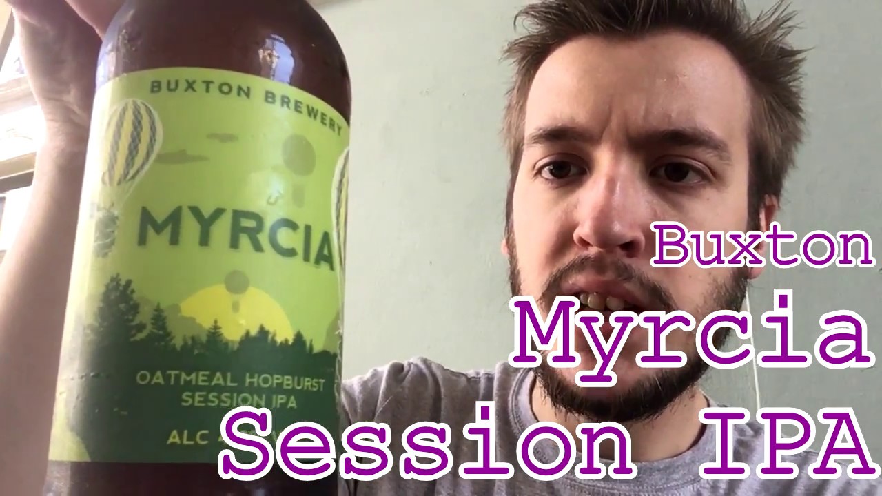 Buxton Myrcia (Session IPA) | The Beer Review | English Craft Beer Review