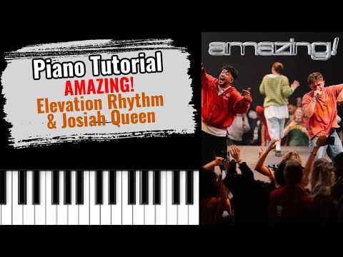 🎹AMAZING by Elevation Rhythm & Josiah Queen (easy piano tutorial lesson free)