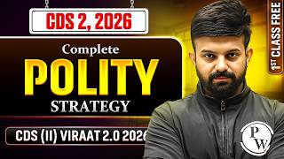 Complete CDS Polity Strategy For CDS 2, 2026 Exam | UPSC CDS IMA, INA, AFA &amp; OTA | CDS 2, 2026 Exam