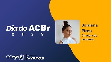 Dia do ACBR 2025 - Sobrevivendo ao Escritório Multigeracional com Humor!  com Jordana Pires