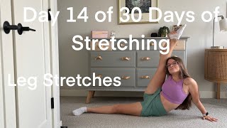 Day 14 Of 30 Days Of Stretching Leg Stretches
