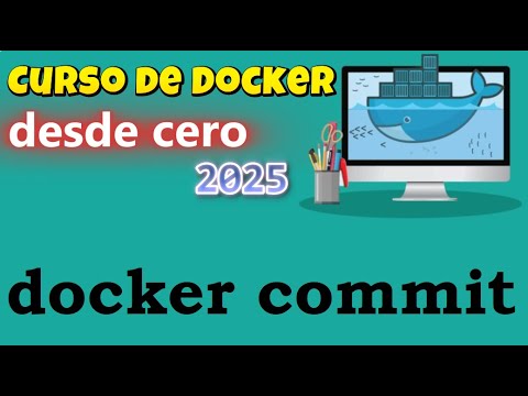 CURSO DE DOCKER DESDE CERO | IMAGENES - DOCKER COMMIT  (video 44)