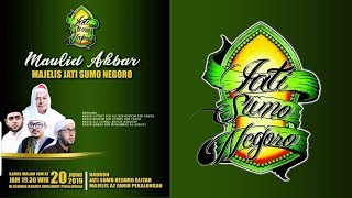 🔴 MAULID AKBAR PEMBUKAAN RUTINAN MAJELIS JATI SUMO NEGORO | KAMIS, 20 JUNI 2019