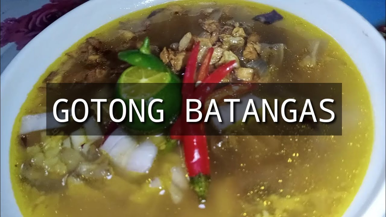 HOW TO COOK GOTONG BATANGAS YouTube