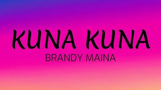 Vic West - Kuna Kuna Ft. Fathermoh, Savara, Brandy Maina & Thee Exit Band Lyrics