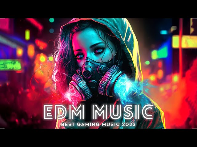 EDM Gaming Music 2023 🔥✨  The Best New Popular Music Mix for 2023   EDM & Pop Remixes class=