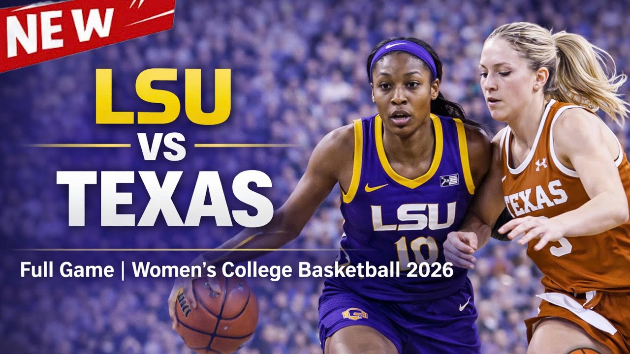 LSU vs Texas Full Game | Women's College Basketball 2026