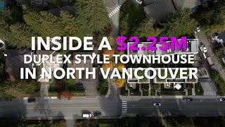 Inside a $2.25M Duplex Style Townhouse in North Vancouver