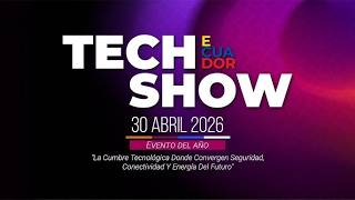 Evento de Tecnologia tech show ecuador 2026 #tech #tecnologia