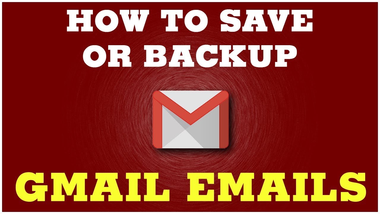 email backup gmail