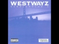 Westwayz volume 4  the link crew born hustlaz remix