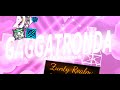 Gaggatrondra By JCMoon | Full Showcase | Geometry Dash 2.2