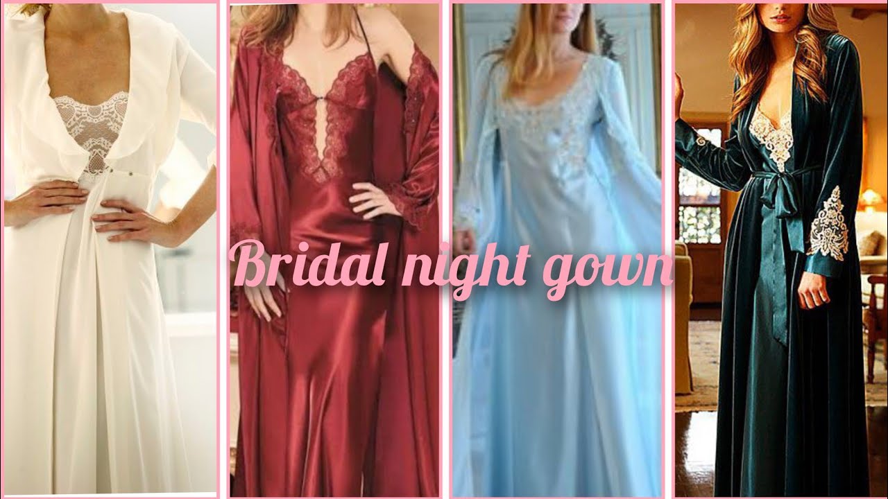 awesome bridal night gown designing/ most comfortable nightwear gown