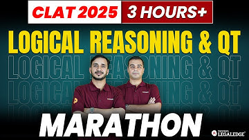 CLAT 2025: Legal Reasoning and Quantitative Techniques Marathon | CLAT 2025 Preparation