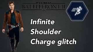 Battlefront 2 Han Solo Infinite Shoulder Charge Glitch!