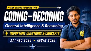Coding-Decoding for AAI ATC &amp; AFCAT 2026 | Important Questions &amp; Concepts | Reasoning