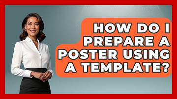 How Do I Prepare A Poster Using A Template? - Graphic Design Nerd