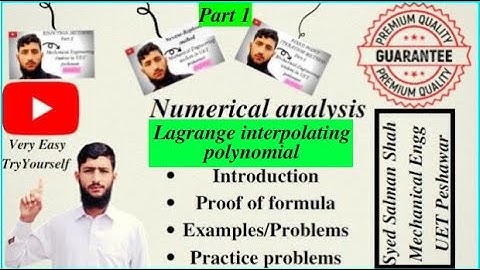 Lagrange interpolating polynomials part 1 / Numerical analysis / Syed series lectures