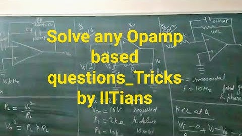Tricks to solve OpAmp questions#CSIR NET GATE solution Lec_03  | Physics by IITians |
