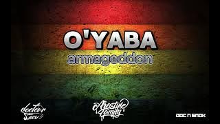 O'Yaba Armageddon Mellow Reggae [Docteursteeve]